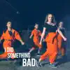 Saph's Story - I Did Something Bad - Single