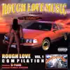 Rough Love Vol.1 - Rough Love Vol.1